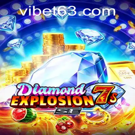 Discover the Excitement of DiamondExplosion7sSE at VIBET Casino