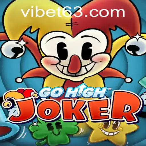 Discover the Thrills of GoHighJoker at VIBET Casino