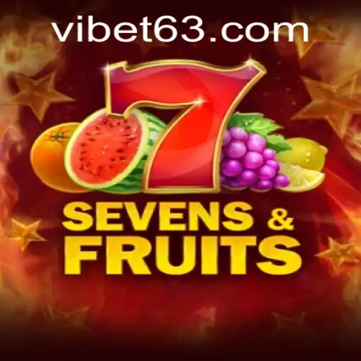 Exploring SevensFruits at VIBET Casino: A Comprehensive Guide
