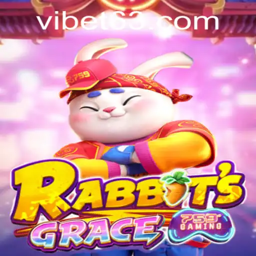 Discover the Enchanting World of RabbitsGrace at VIBET Casino