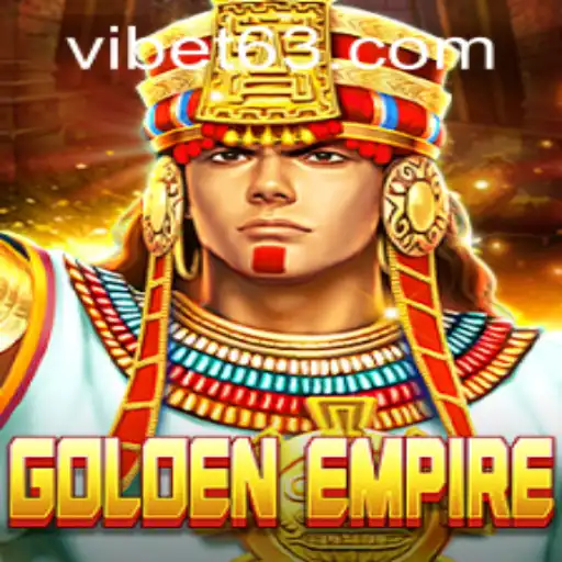 Exploring the Wonders of GoldenEmpire at VIBET Casino