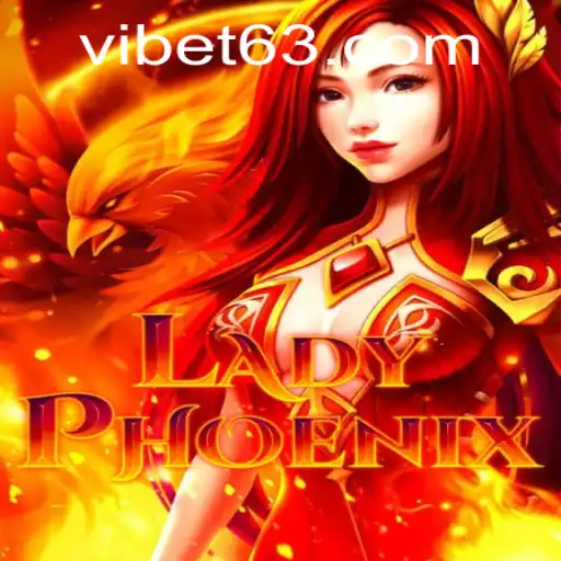 LadyPhoenix: A Game of Fantasy and Fortune at VIBET Casino