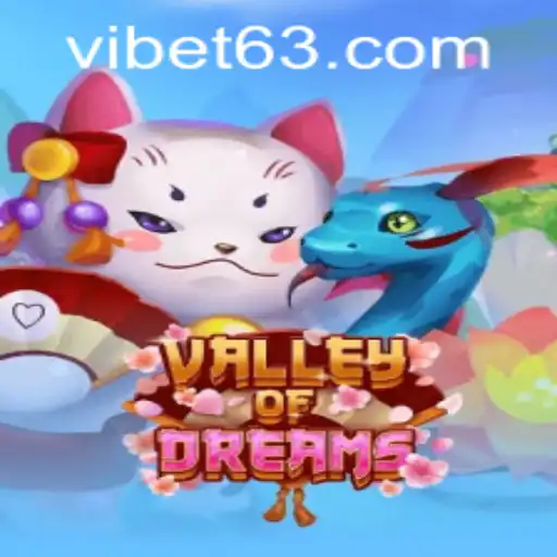 Exploring ValleyofDreams: A Journey Through VIBET Casino's Latest Game